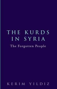 The Kurds in Syria : The Forgotten People