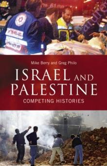 Israel and Palestine : Competing Histories