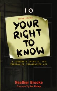 Your Right to Know : A Citizen's Guide to the Freedom of Information Act