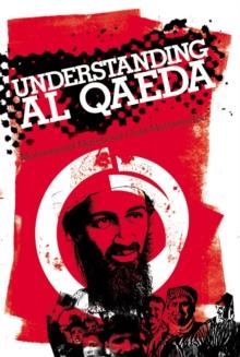 Understanding Al Qaeda : The Transformation of War