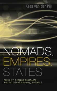 Nomads, Empires, States : Modes of Foreign Relations and Political Economy, Volume I