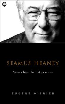 Seamus Heaney : Searches For Answers