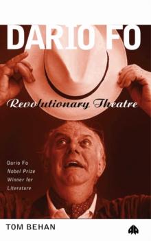 Dario Fo : Revolutionary Theatre