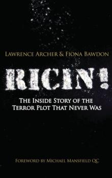 Ricin! : The Inside Story of the Terror Plot That Never Was