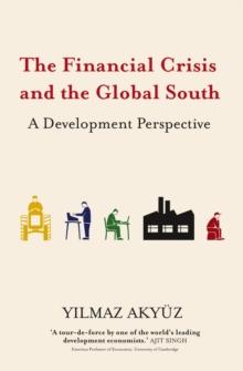 The Financial Crisis and the Global South : A Development Perspective