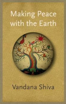 Making Peace with the Earth