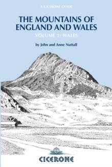 The Mountains of England and Wales: Vol 1 Wales