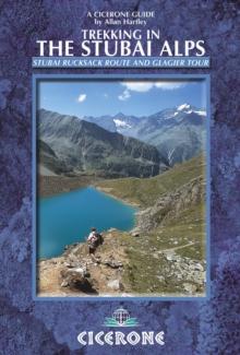 Trekking in the Stubai Alps : Walking the Stubai Rucksack Route and the Stubai Glacier Tour