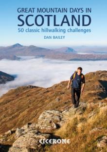 Great Mountain Days in Scotland : 50 classic hillwalking challenges