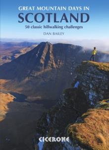 Great Mountain Days in Scotland : 50 classic hillwalking challenges