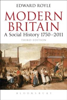 Modern Britain Third Edition : A Social History 1750-2011