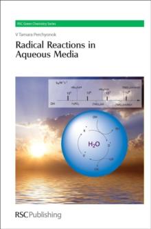 Radical Reactions in Aqueous Media