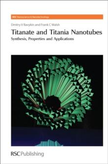 Titanate and Titania Nanotubes : Synthesis