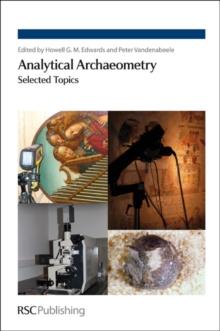 Analytical Archaeometry : Selected Topics