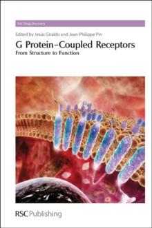 G Protein-Coupled Receptors : From Structure to Function