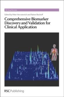 Comprehensive Biomarker Discovery and Validation for Clinical Application