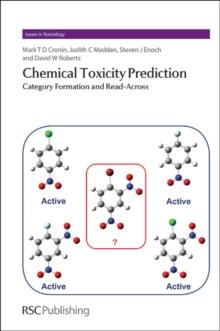 Chemical Toxicity Prediction : Category Formation and Read-Across