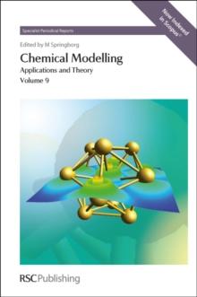 Chemical Modelling : Applications and Theory Volume 9