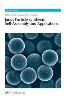 Janus Particle Synthesis, Self-Assembly and Applications