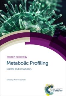 Metabolic Profiling : Disease and Xenobiotics