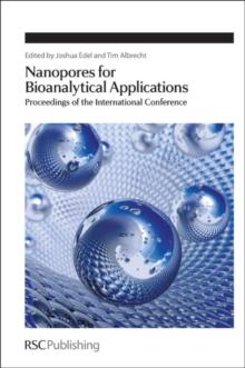 Nanopores for Bioanalytical Applications : Proceedings of the International Conference