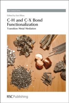 C-H and C-X Bond Functionalization : Transition Metal Mediation