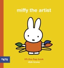 Miffy the Artist Lift-the-Flap Book