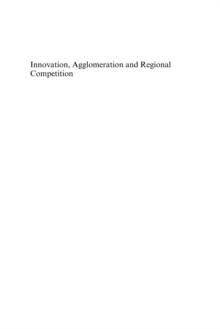 Innovation, Agglomeration and Regional Competition