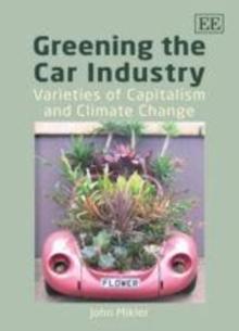 Greening the Car Industry : Varieties of Capitalism and Climate Change