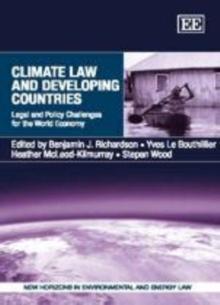 Climate Law and Developing Countries : Legal and Policy Challenges for the World Economy