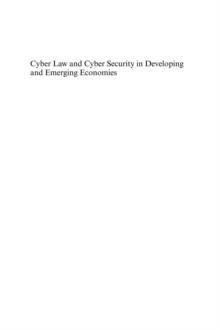 Cyber Law and Cyber Security in Developing and Emerging Economies