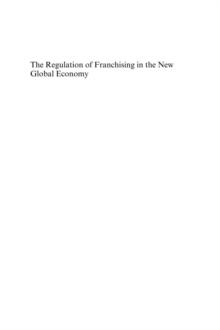 The Regulation of Franchising in the New Global Economy