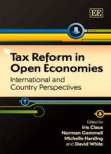 Tax Reform in Open Economies : International and Country Perspectives