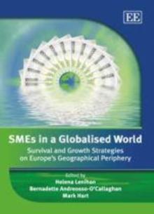 SMEs in a Globalised World : Survival and Growth Strategies on Europe's Geographical Periphery