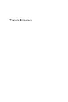 Wine and Economics : Transacting the Elixir of Life