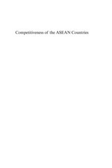 Competitiveness of the ASEAN Countries : Corporate and Regulatory Drivers