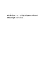 Globalization and Development in the Mekong Economies