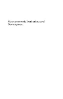 Macroeconomic Institutions and Development