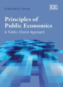 Principles of Public Economics : A Public Choice Approach