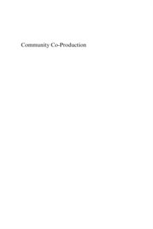 Community Co-Production : Social Enterprise in Remote and Rural Communities