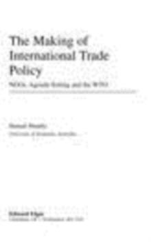 The Making of International Trade Policy