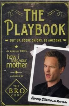 The Playbook : Suit Up. Score Chicks. Be Awesome