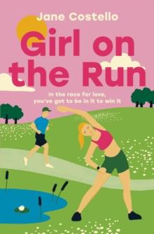 Girl on the Run : A laugh-out-loud, enemies-to-lovers sports romance (Jane Costello New Romance 1)