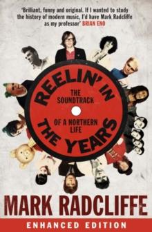 Reelin' in the Years : The Soundtrack of a Northern Life