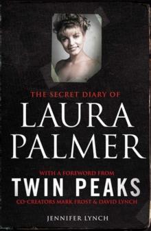 The Secret Diary of Laura Palmer : the gripping must-read for Twin Peaks fans