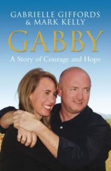 Gabby : A Story of Courage and Hope