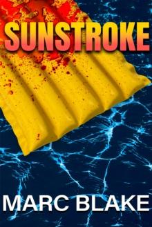 Sunstroke : Get It Before It Gets You