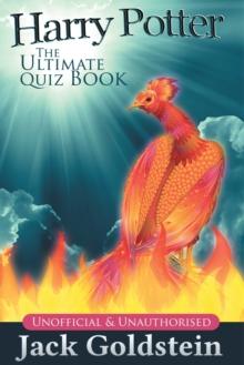 Harry Potter - The Ultimate Quiz Book : 400 Questions on the Wizarding World