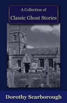 A Collection of Classic Ghost Stories