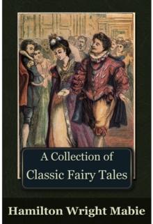 A Collection of Classic Fairy Tales